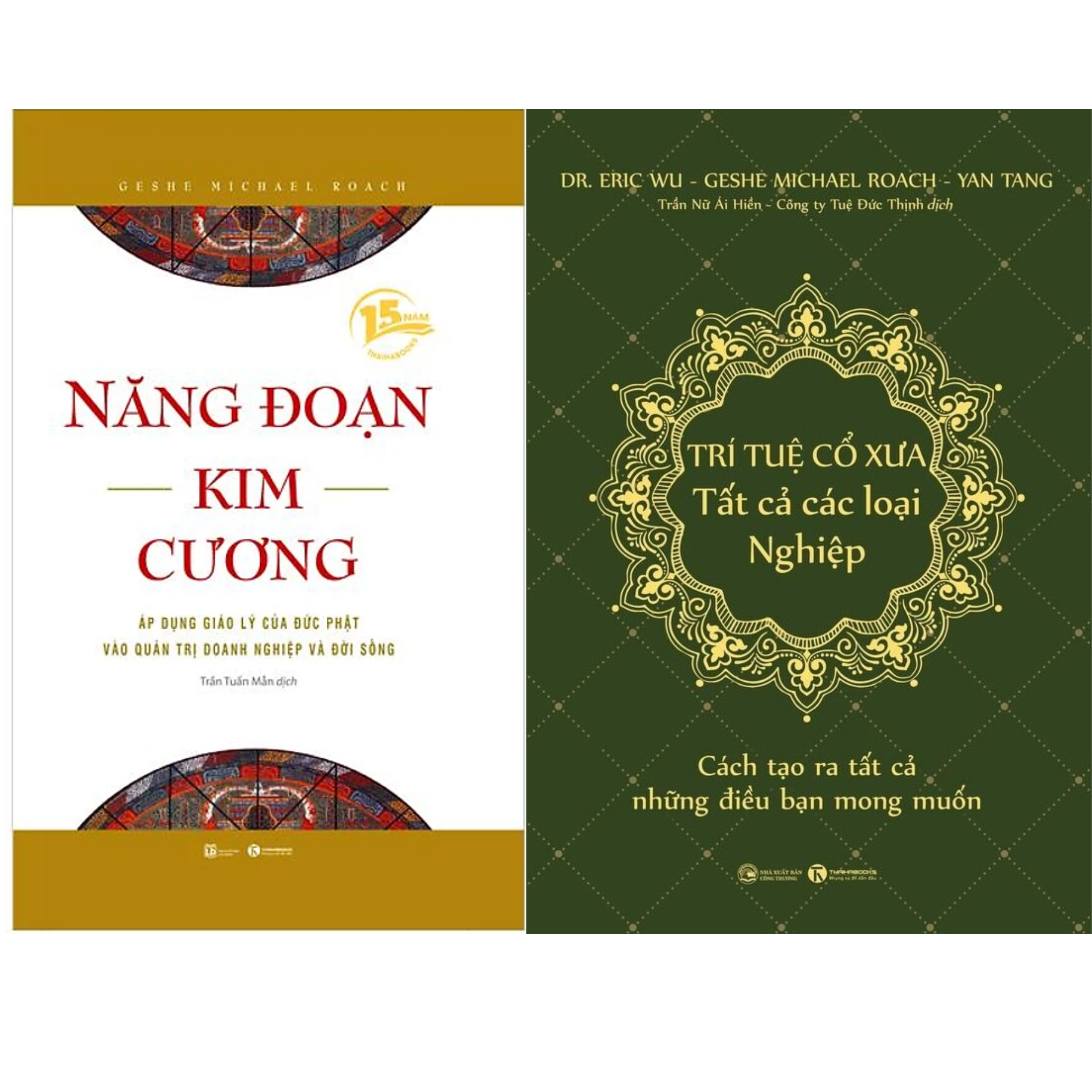 Combo 2Q Sách Tâm Linh/ Phật Pháp Ứng Dụng: Năng Đoạn Kim Cương + Trí Tuệ Cổ Xưa - Tất Cả Các Loại Nghiệp - Cách Tạo Ra Tất Cả Những Điều Bạn Mong Muốn