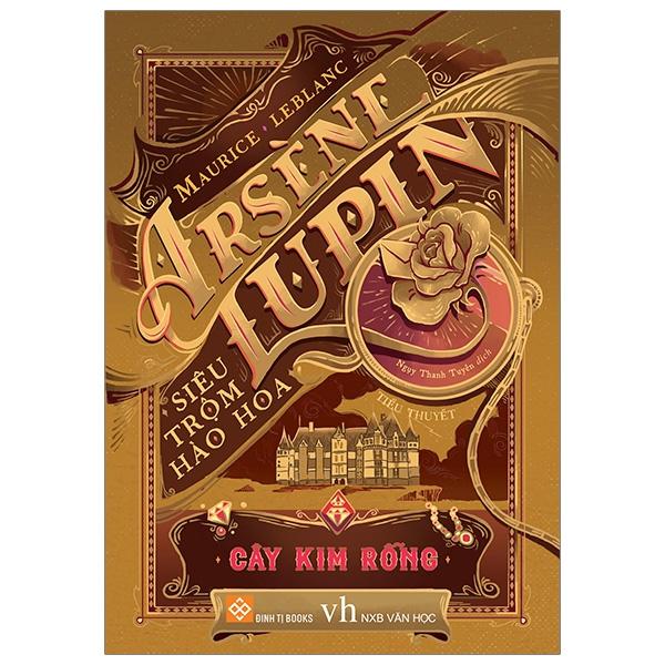 Sách Arsène Lupin - Siêu Trộm Hào Hoa - Cây Kim Rỗng