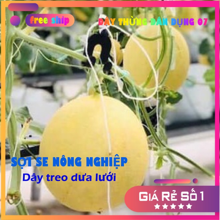 DÂY TREO DƯA LƯỚI, DÂY TREO CÀ CHUA, SỢI SE NÔNG NGHIỆP