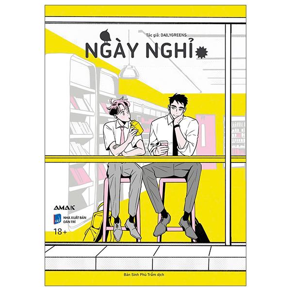 Sách - Ngày Nghỉ - Tặng Kèm 2 Bookmark Bế Hình Nhân Vật