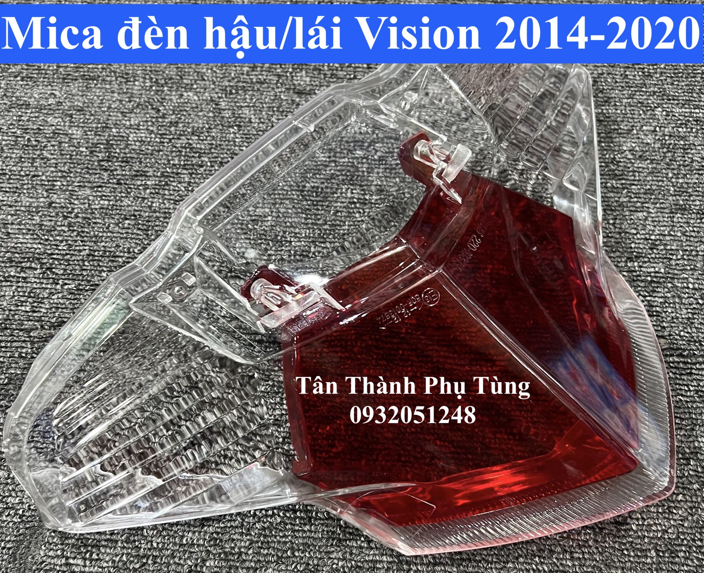 Mica đèn hậu, đèn lái dành cho Vision 2014-2020