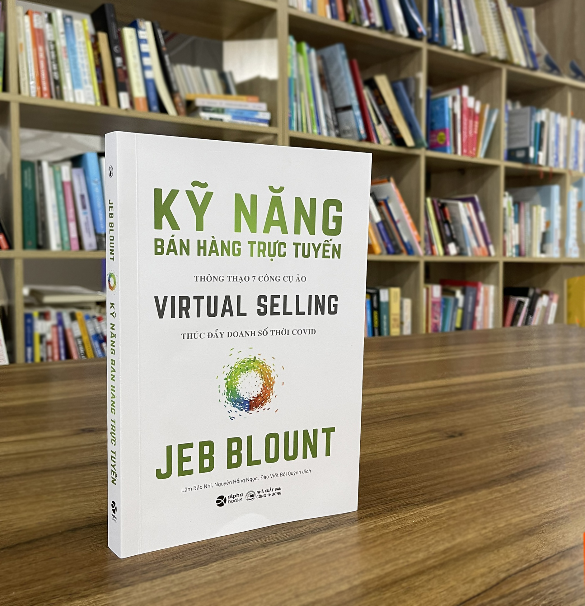 Virtual Selling – Kỹ Năng Bán Hàng Trực Tuyến