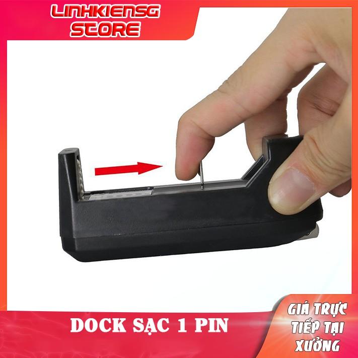 Dock sạc pin đa năng 1 PIN  10440, 14500, 16340, 17335, 17500, 17670, 18500, 18650 3.7v 4.2v