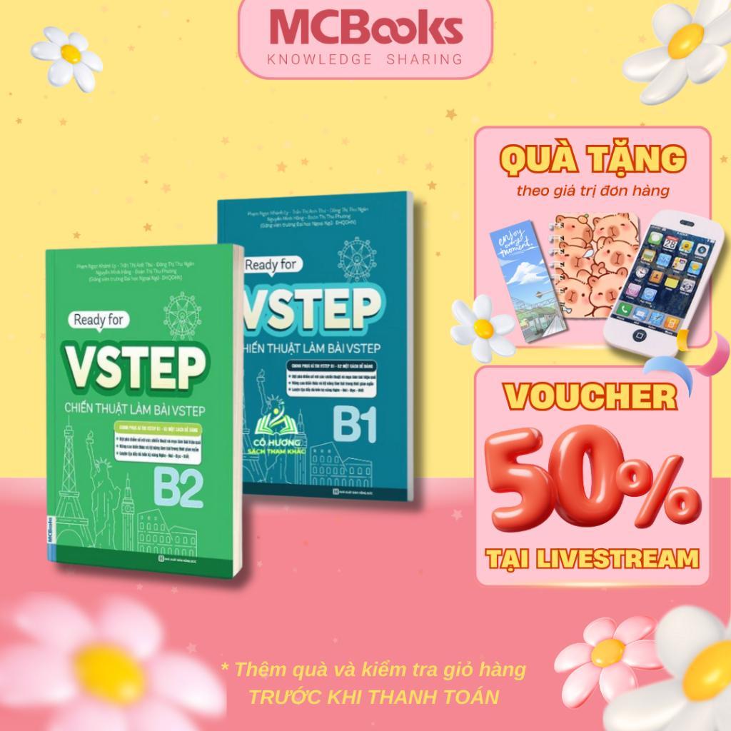 Sách - Ready For VSTEP - Chiến Thuật Làm Bài Vstep B1, B2 - MCBooks