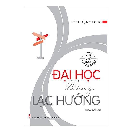 Sách - Đại Học Không Lạc Hướng