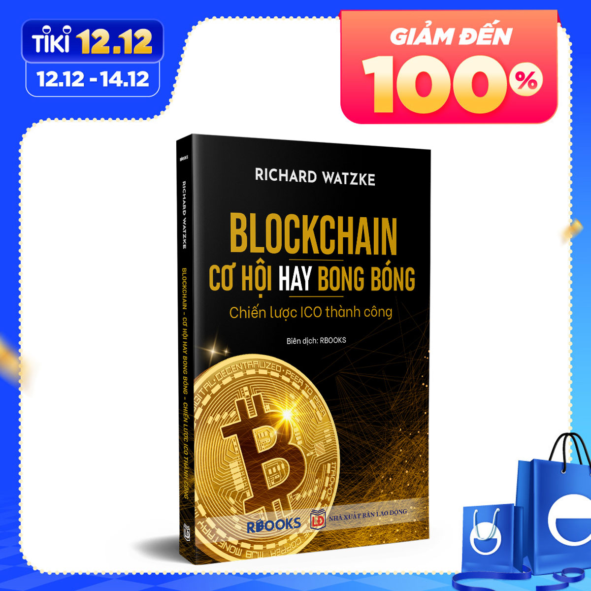 BLOCKCHAIN – CƠ HỘI HAY BONG BÓNG – CHIẾN LƯỢC ICO THÀNH CÔNG