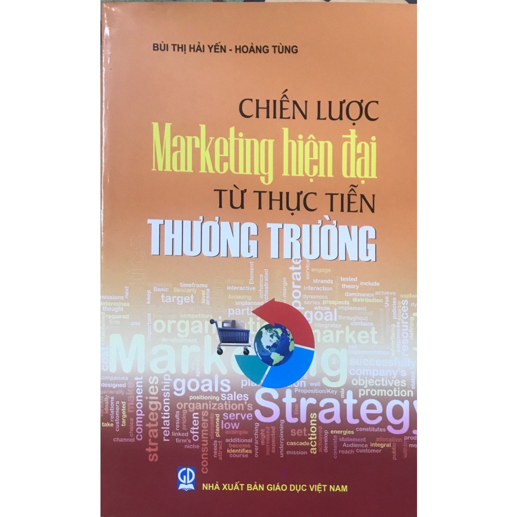 Chiến Lược Marketing Hiện Đại Từ Thực Tiễn Thương Trường