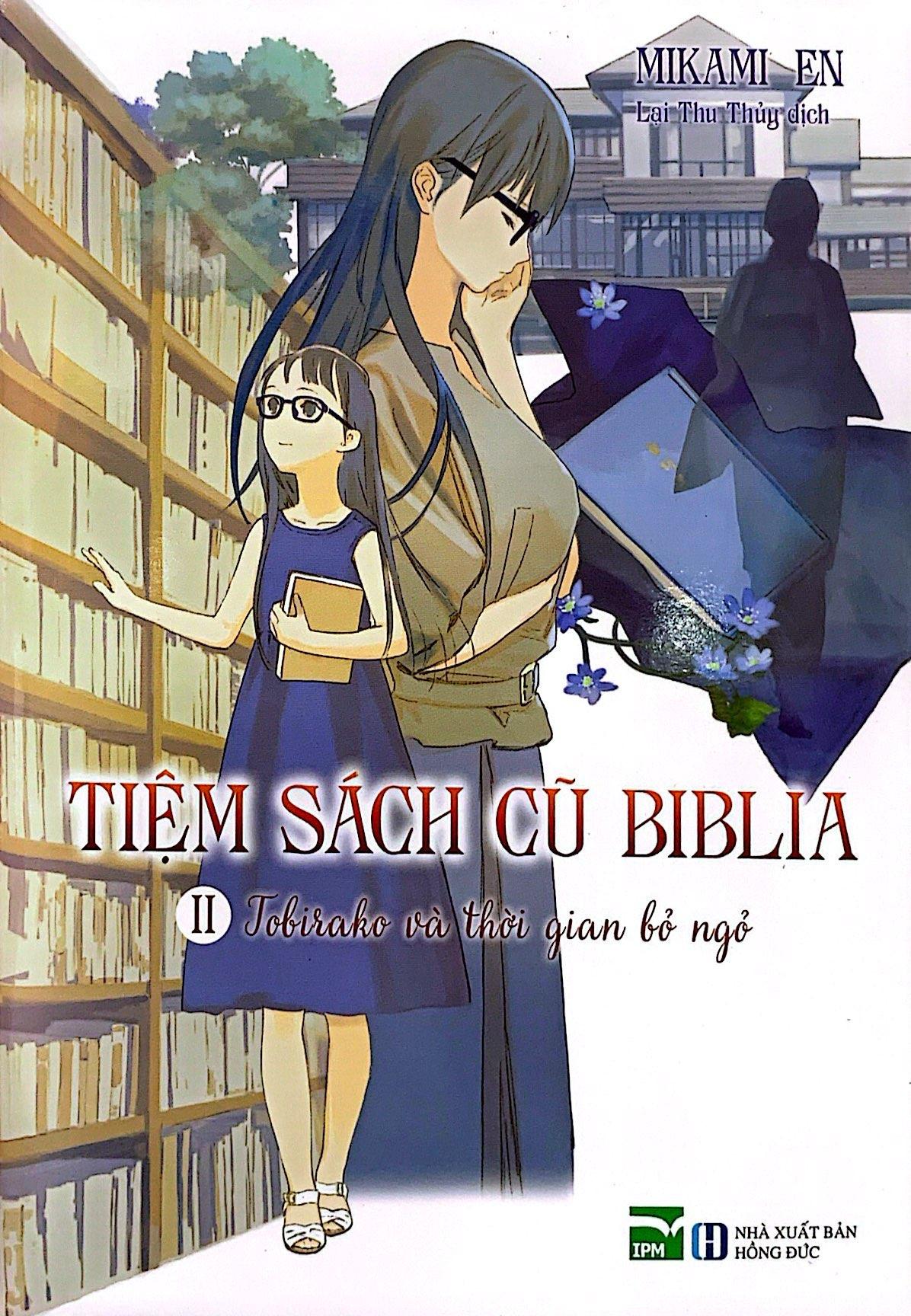 Tiệm Sách Cũ Biblia II - Tobirako Và Thời Gian Bỏ Ngỏ - Tặng Kèm Postcard PVC