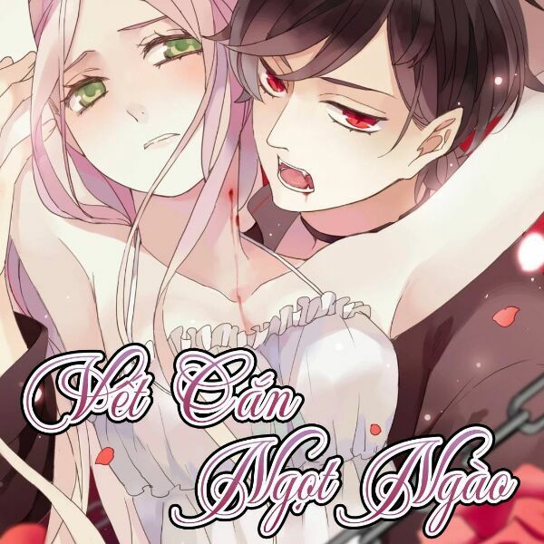 vết cắn ngọt ngào phần 1 chapter 29 1