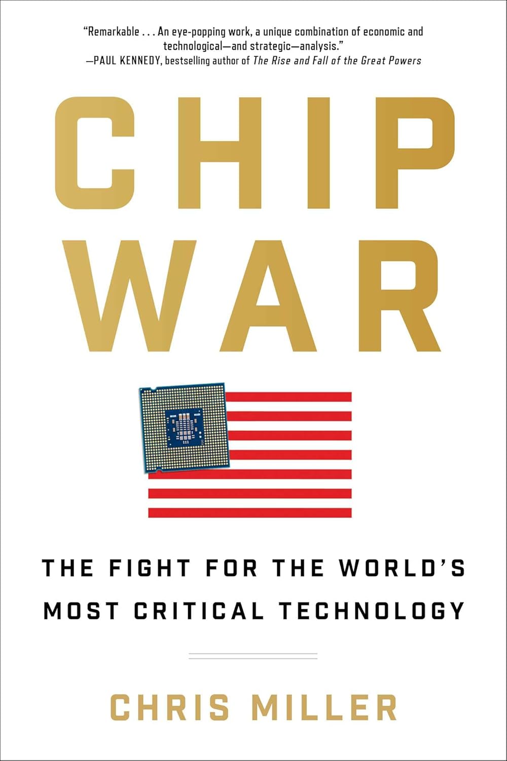 Sách Ngoại Văn - Chip War: The Fight for the World's Most Critical Technology