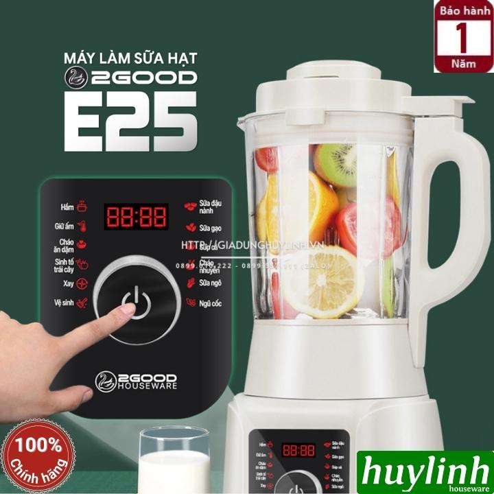 Máy làm xay nấu sữa hạt đa năng 2Good E25 - 1.75 lít - Hàng chính hãng