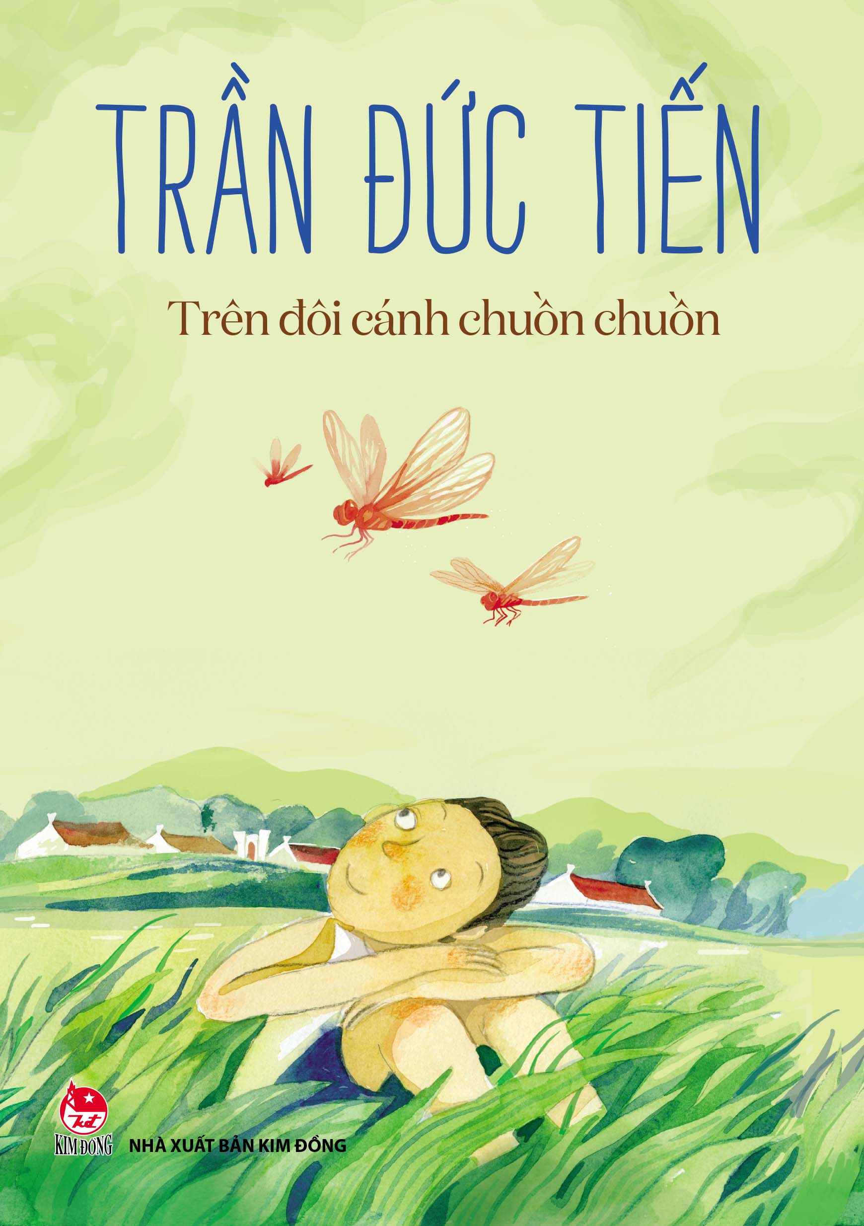 Trên Đôi Cánh Chuồn Chuồn (Tái Bản 2020)