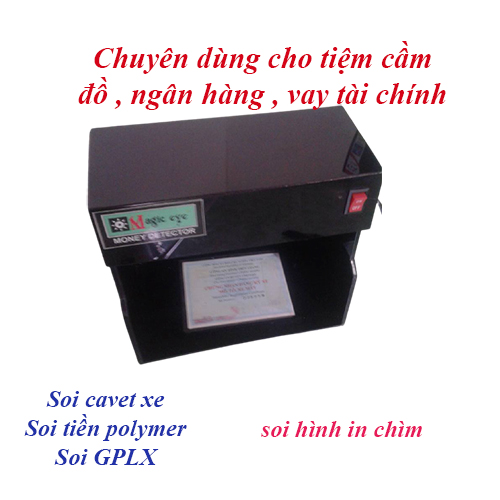Máy soi cavet xe Magic eye 01 -Chuyên dùng cho tiệm cầm đồ , ngân hàng , vay tài chính