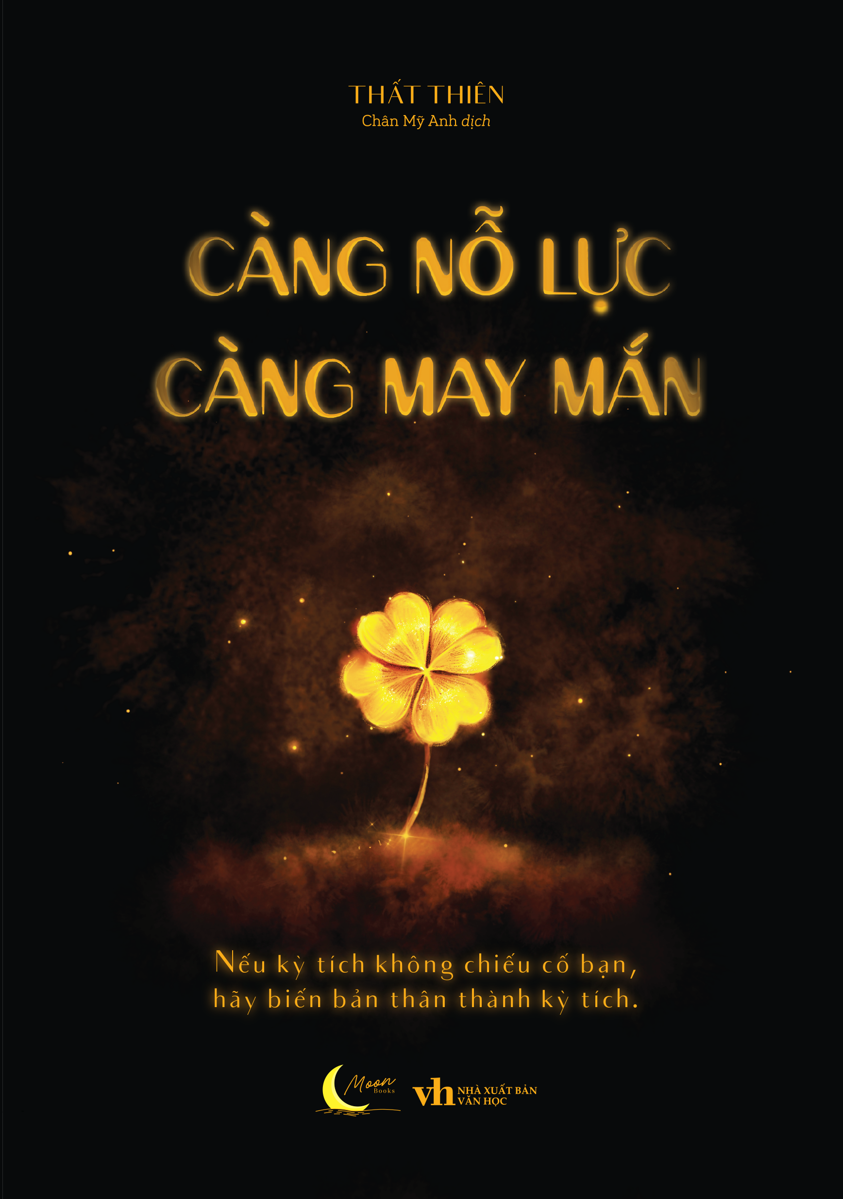 Càng Nỗ Lực Càng May Mắn