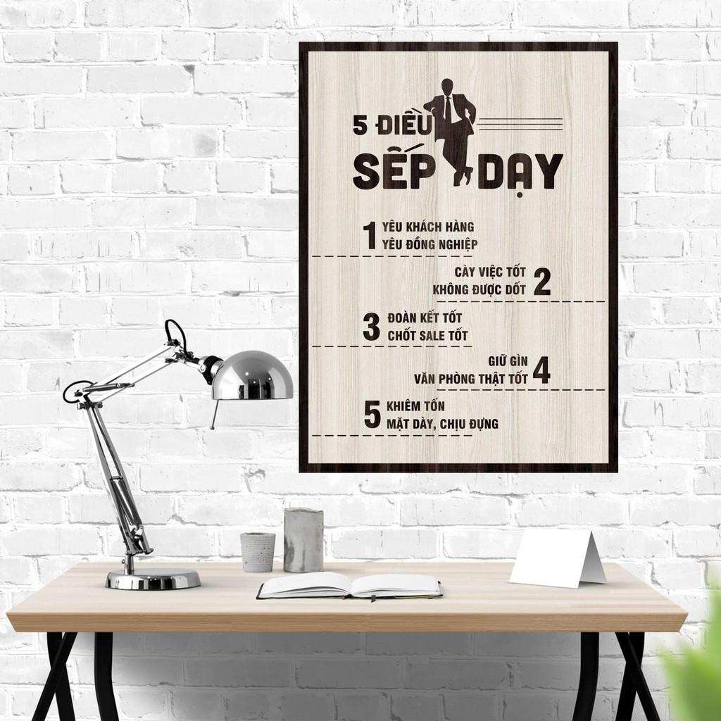 Tranh gỗ DECOR - SLOGAN tạo động lực, Truyền cảm hứng - 5 điều sếp dạy