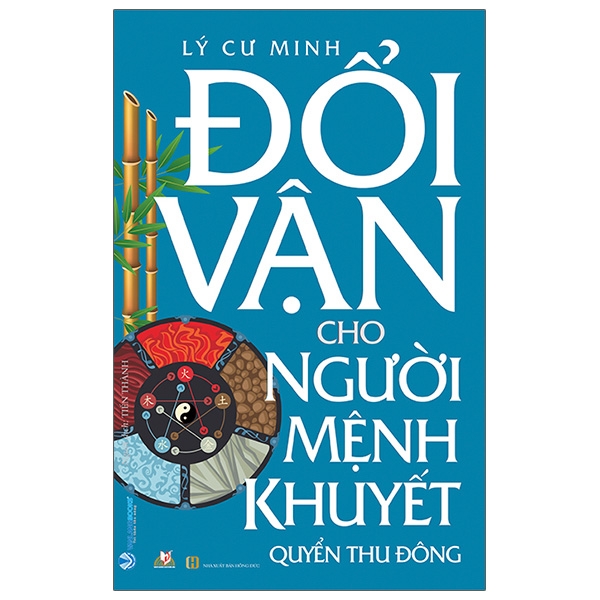 COMBO ĐỔI VẬN CHO NGƯỜI MỆNH KHUYẾT - QUYỂN THU ĐÔNG + QUYỂN XUÂN HẠ - VL