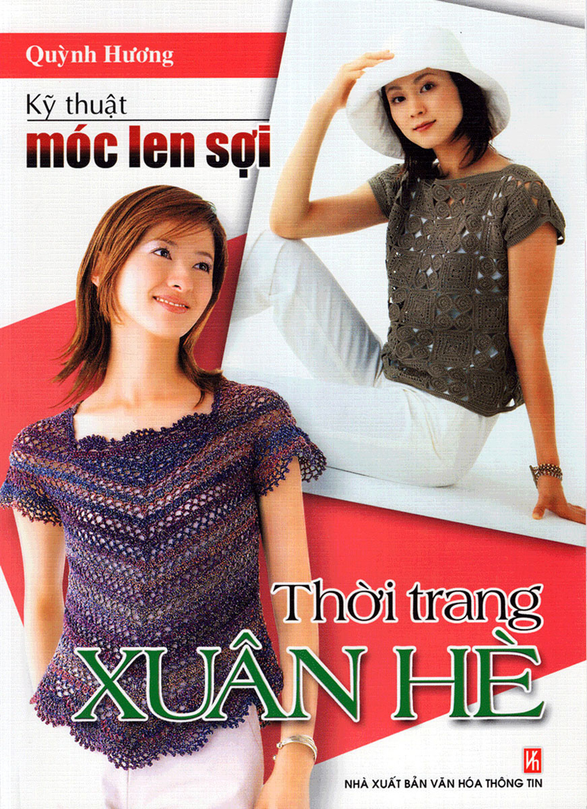 KỸ THUẬT MÓC LEN SỢI - THỜI TRANG XUÂN HÈ