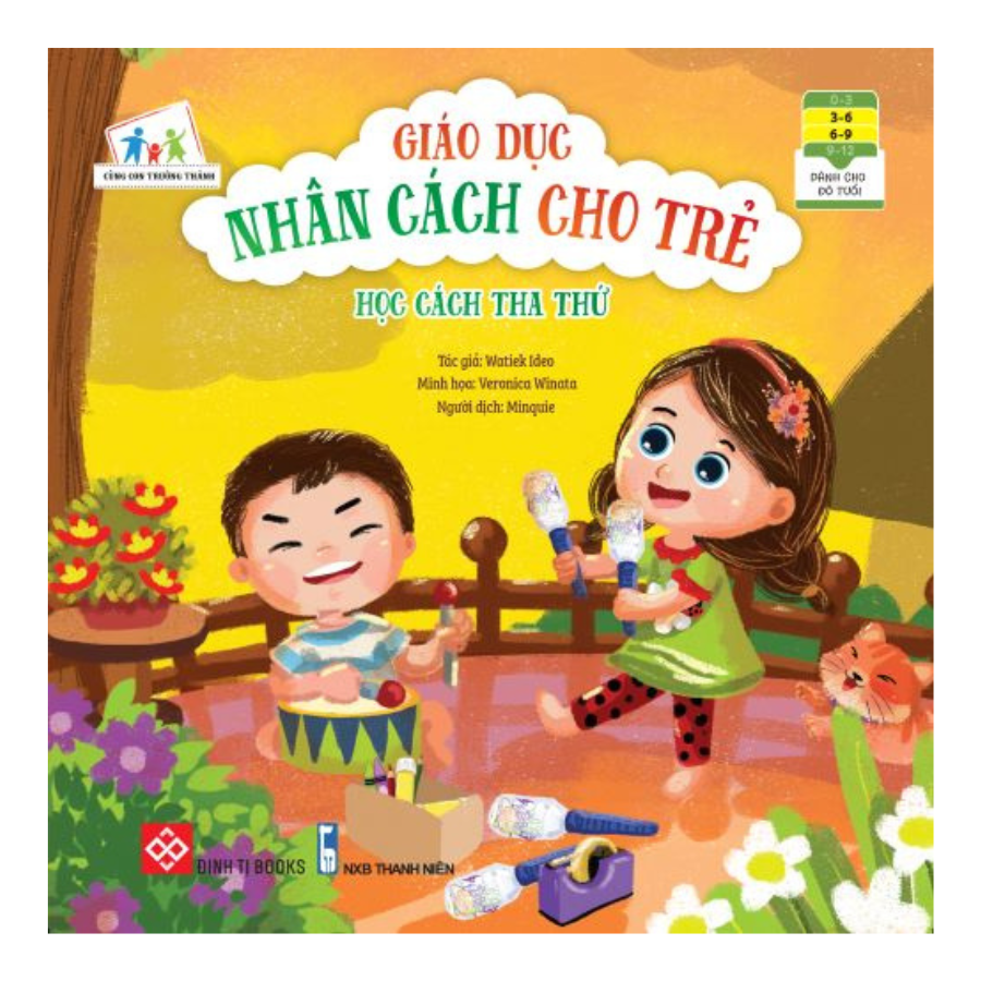 Giáo Dục Nhân Cách Cho Trẻ - Học Cách Tha Thứ