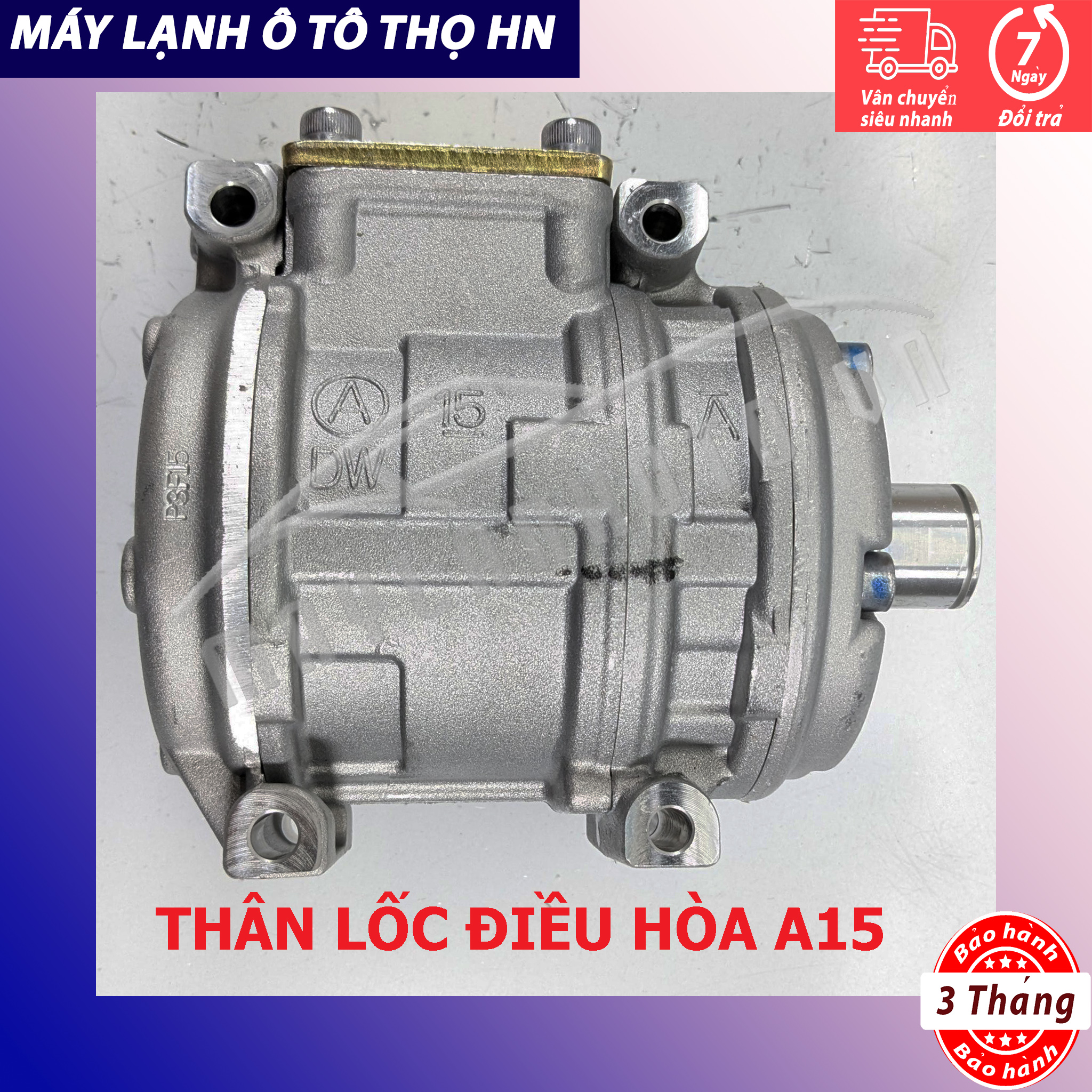 Thân Lốc điều hòa A15 không đầu Hàn Quốc