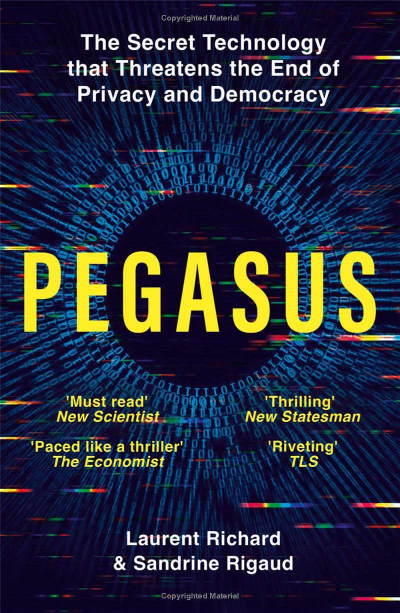 Sách ngoại văn: Pegasus - The Secret Technology That Threatens The End Of Privacy And Democracy
