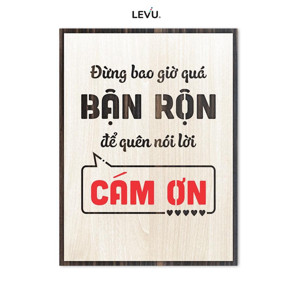 Tranh treo văn phòng LEVU LV070 "Đừng bao giờ quá bận rộn để quên nói lời cám ơn"