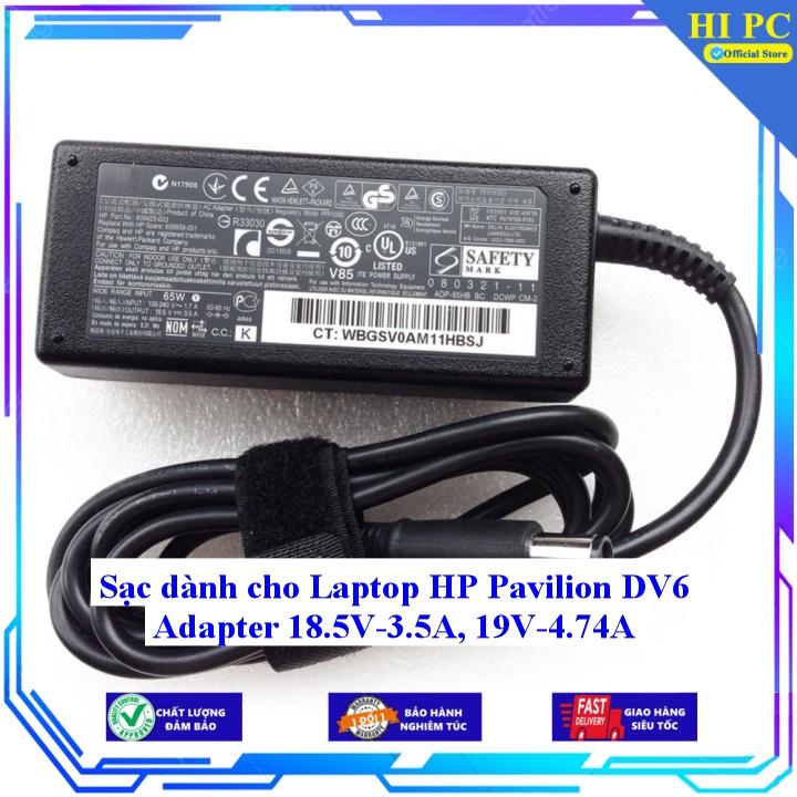 Sạc dành cho Laptop HP Pavilion DV6 Adapter 18.5V-3.5A 19V-4.74A - Hàng Nhập khẩu