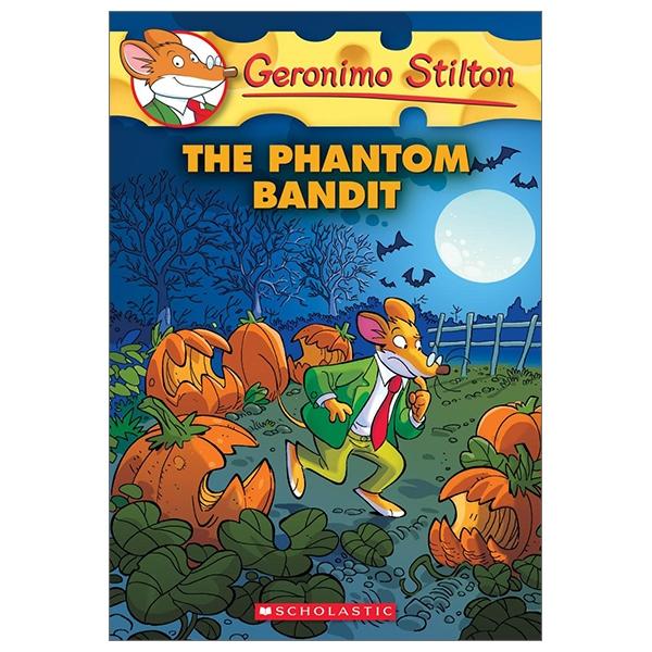 Sách ngoại văn: The Phantom Bandit (Geronimo Stilton #70), Volume 70