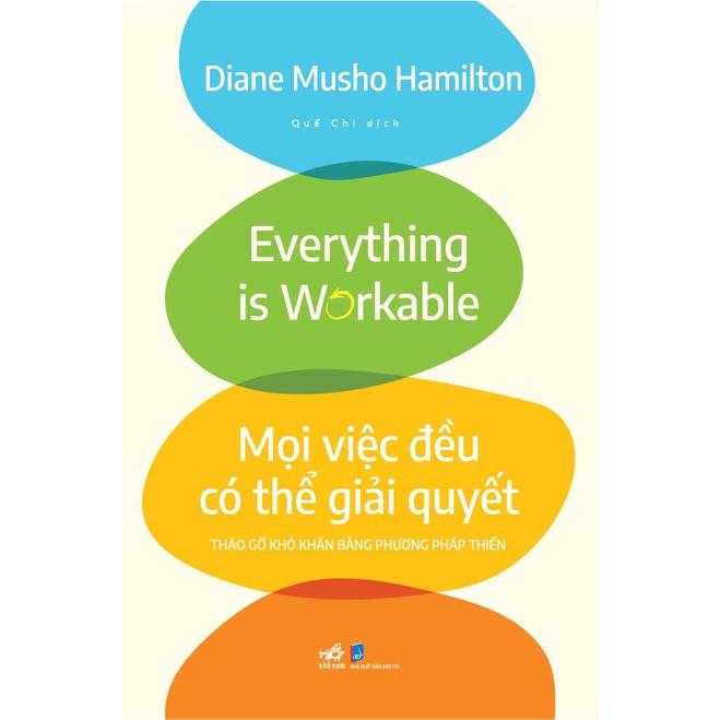 Sách - Mọi việc đều có thể giải quyết: Tháo gỡ khó khăn bằng phương pháp thiền