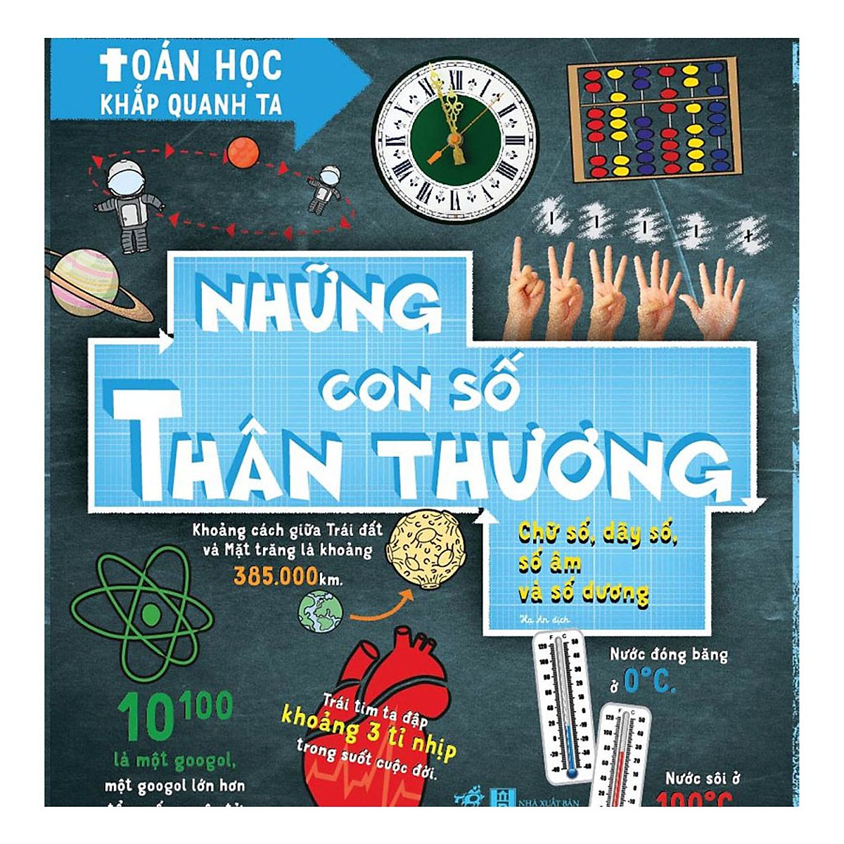 Trọn bộ 6 cuốn Toán Học Khắp Quanh Ta: Muôn Hình Vạn Trạng - Vận May Nào Cho Ta - Tất Tật Về Phân Số  - Các Phép Tính Siêu Hạng - Những Con Số Thân Thương - Nào Cùng Đo Mọi Thứ