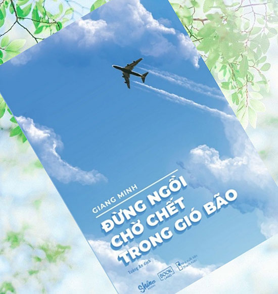 Đừng Ngồi Chờ Chết Trong Gió Bão - Free Book Care