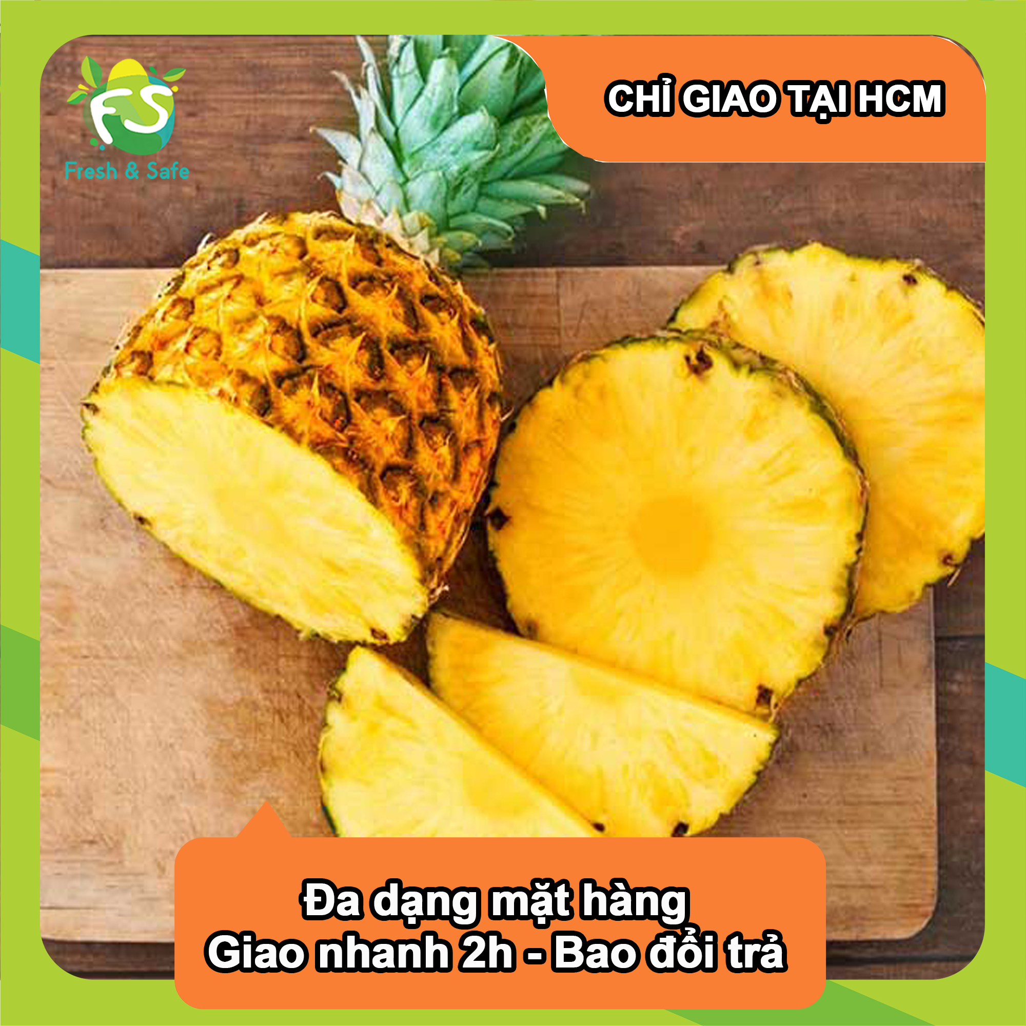 - Thơm nguyên trái - 1KG