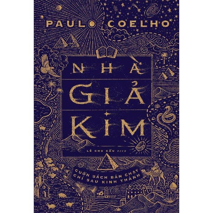 Nhà Giả Kim - Paulo Coelho - Lê Chu Cầu dịch - Tái bản -