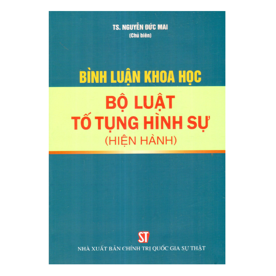 Bình Luận Khoa Học Bộ Luật Tố Tụng Hình Sự Hiện Hành