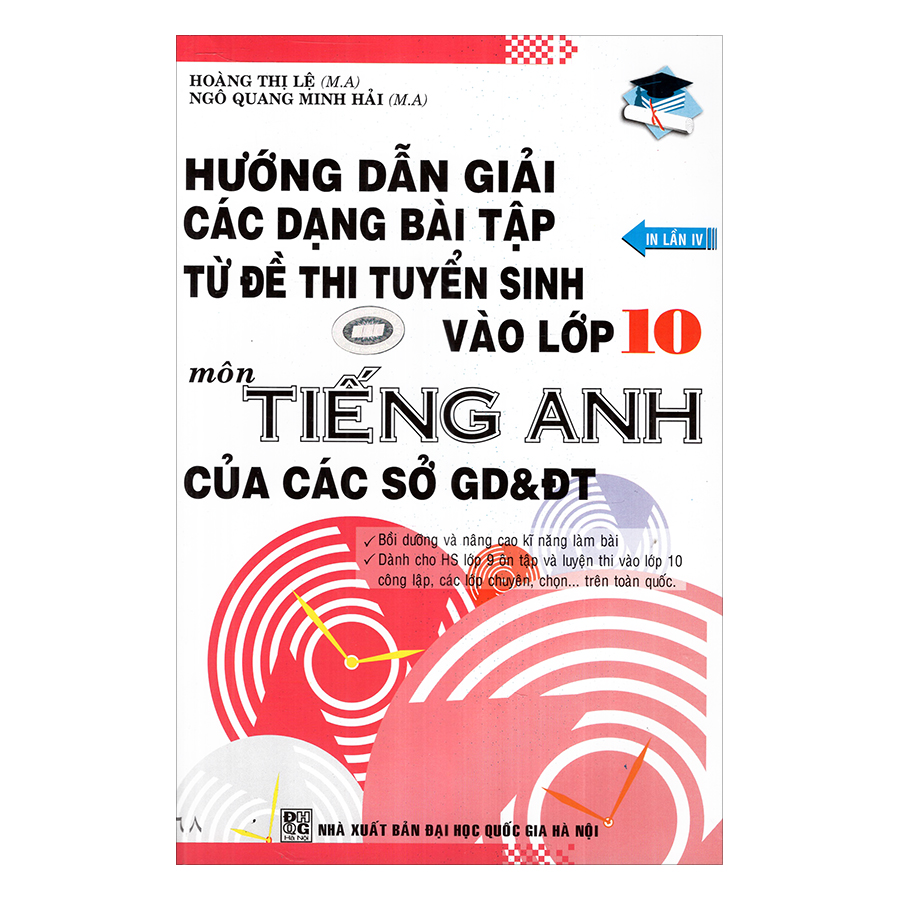 Hướng Dẫn Giải Các Dạng Bài Tập Từ Đề Thi Tuyển Sinh Vào Lớp 10 Môn Tiếng Anh Của Các Sở Gd &amp; Đt