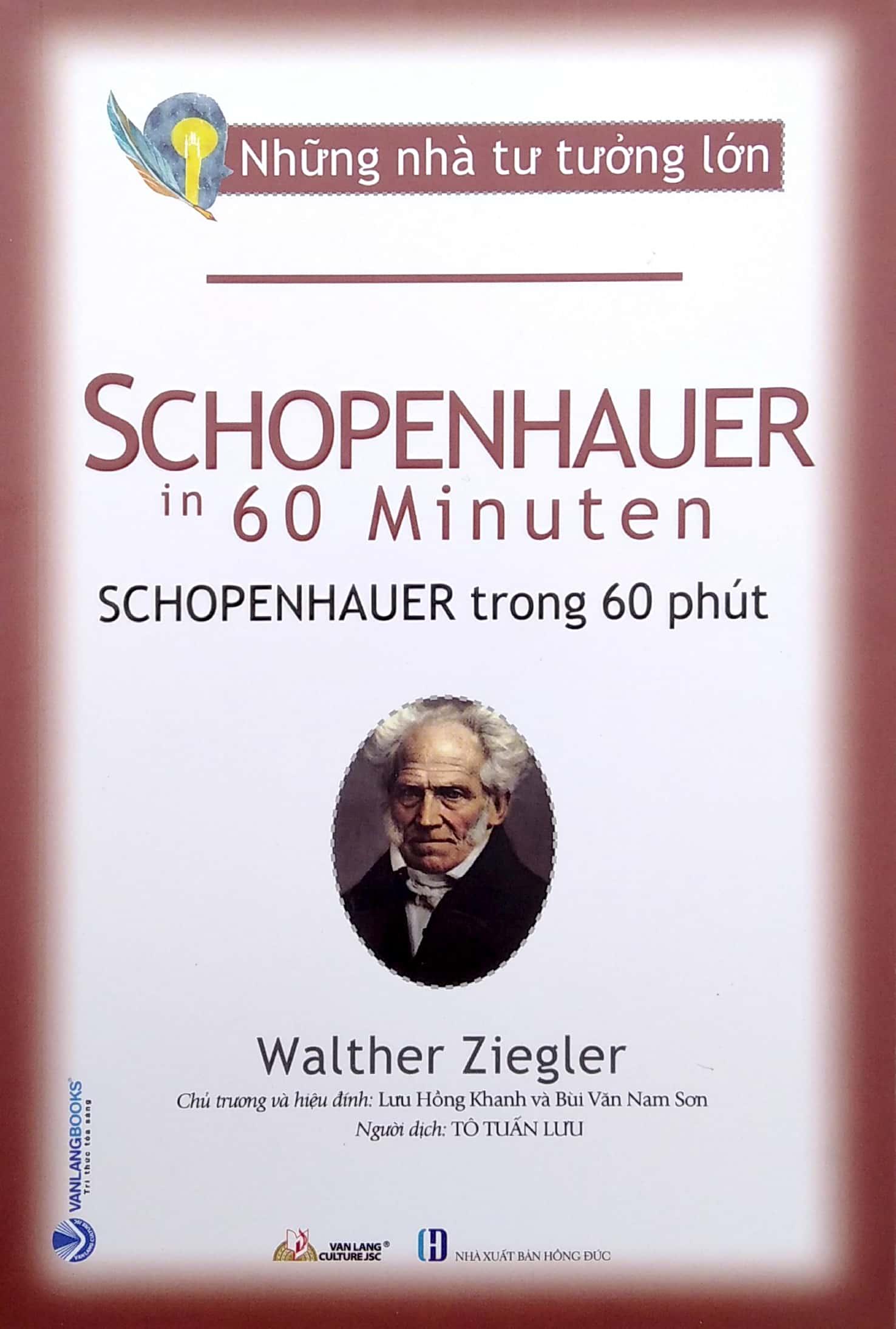 Những Nhà Tư Tưởng Lớn - Schopenhauer In 60 Minuten - Schopenhauer Trong 60 Phút