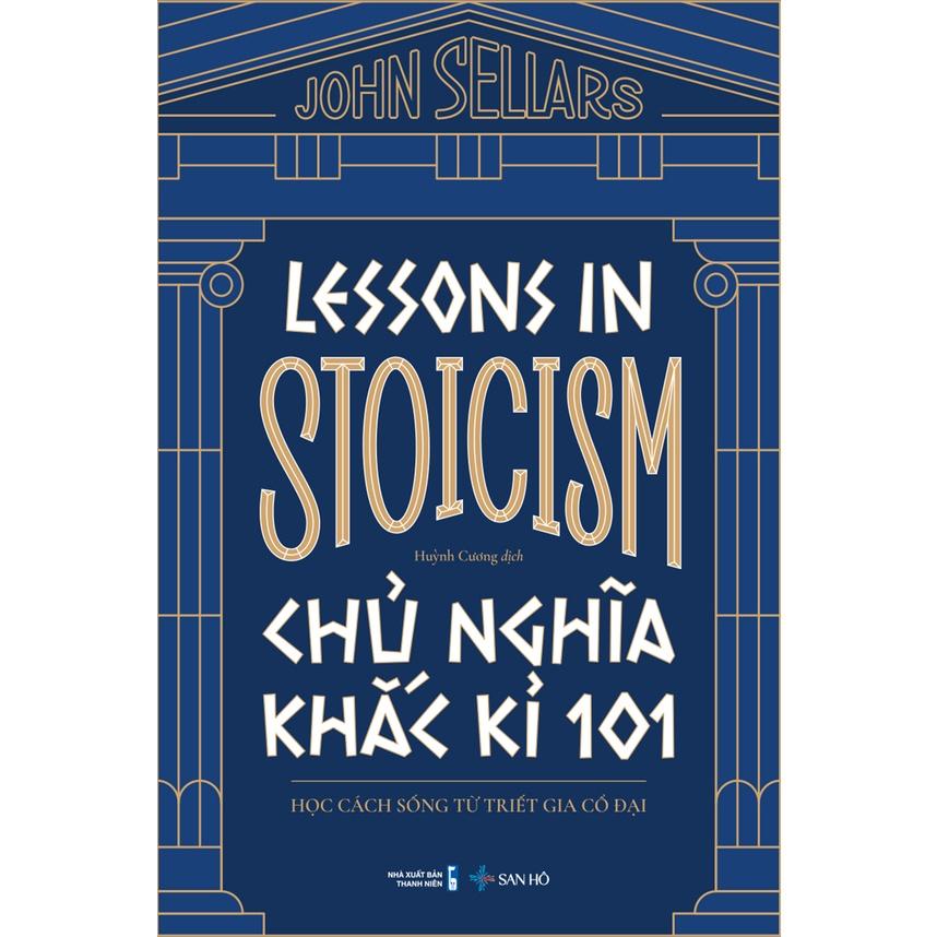 Chủ Nghĩa Khắc Kỉ 101