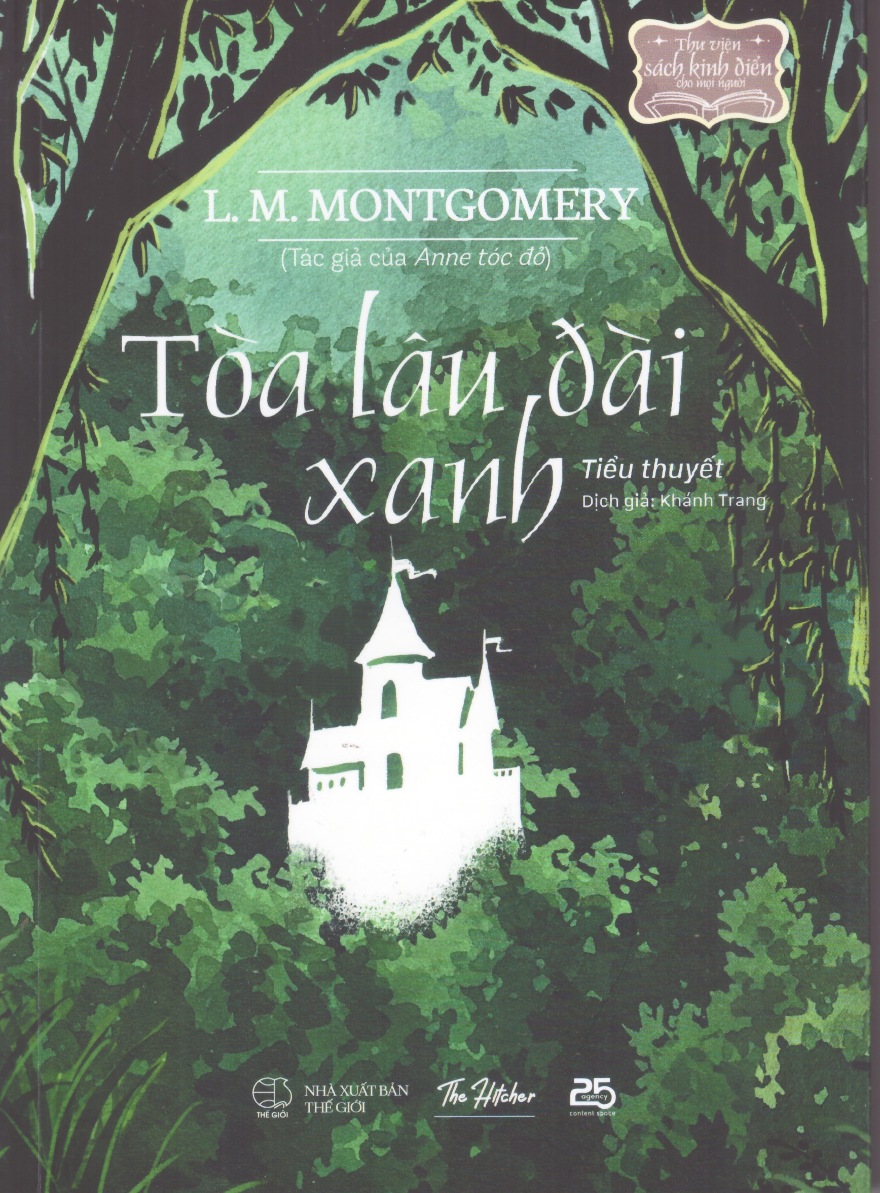 L. M. Montgomery - Tòa lâu đài xanh