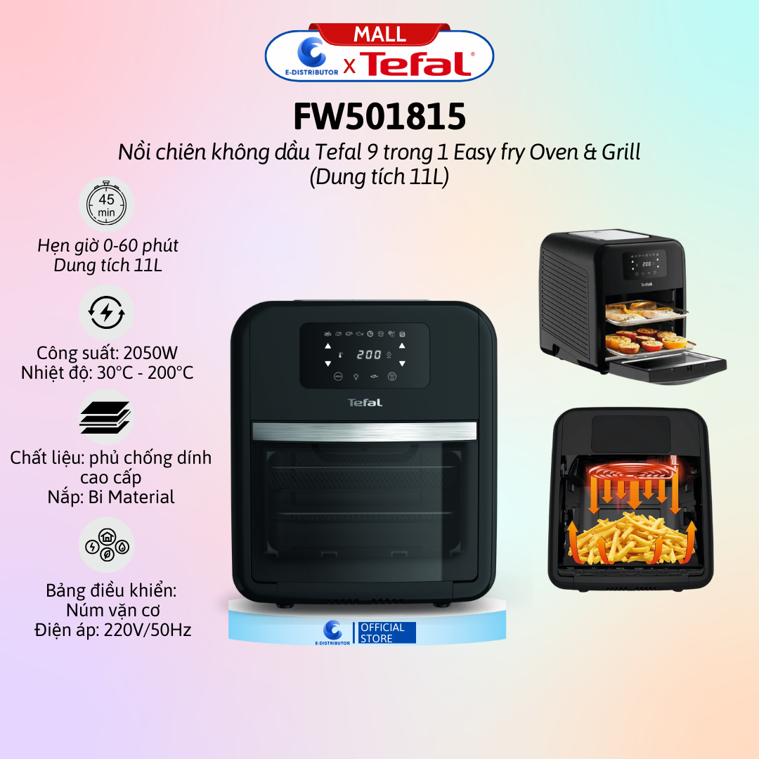 Nồi chiên không dầu Tefal Easy fry Oven &amp; Grill FW501815 (11L) - FW201815 (6.5L) - Hàng chính hãng