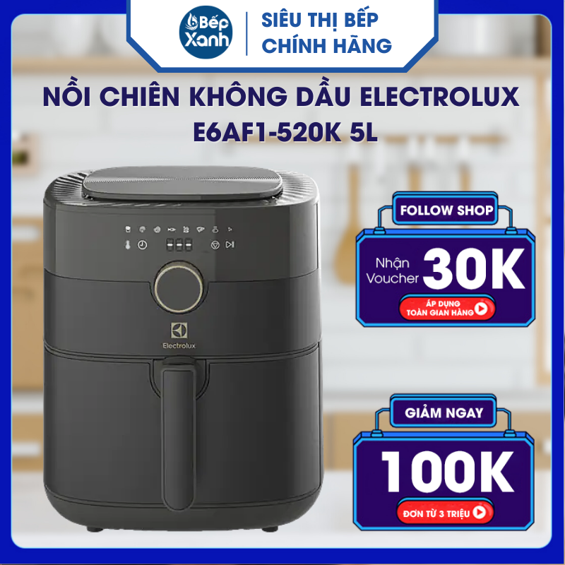 Nồi Chiên Không Dầu Electrolux E6AF1-520K 5L - Hàng Chính Hãng