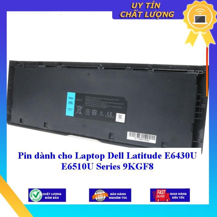 Pin dùng cho Laptop Dell Latitude E6430U E6510U Series 9KGF8 - Hàng Nhập Khẩu New Seal