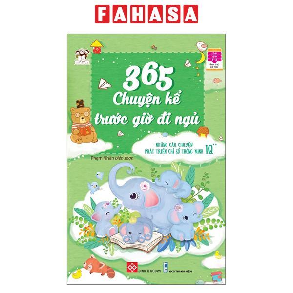 365 Chuyện Kể Trước Giờ Đi Ngủ – Những Câu Chuyện Phát Triển Chỉ Số Thông Minh IQ 2