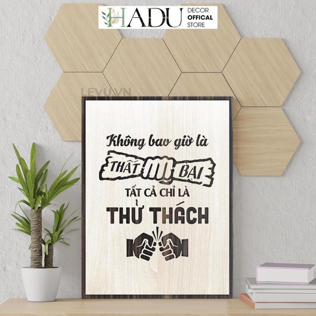Tranh động lực gỗ handmade decor, tranh khẩu hiệu truyền cảm hứng làm việc hiệu quả 30x40cm - HaduDecor