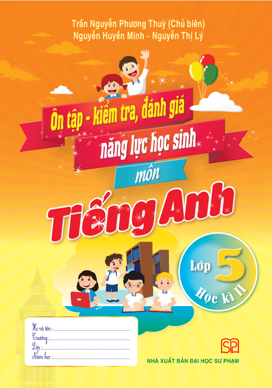 Combo 3 Cuốn Ôn Tập - Kiểm Tra, Đánh Giá Năng Lực Học Sinh Lớp 5 Môn Toán, Tiếng Việt, Tiếng Anh Học Kì II