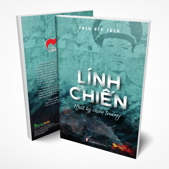 Lính Chiến - Nhật Ký Chiến Trường - Phạm Hữu Thậm - (bìa mềm)