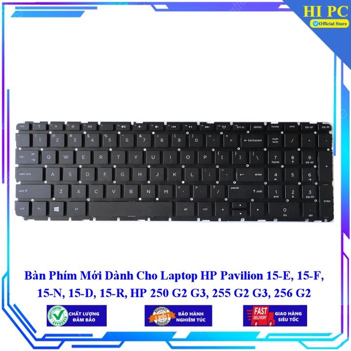 Bàn Phím Mới Dành Cho Laptop HP Pavilion 15-E 15-F 15-N 15-D 15-R HP 250 G2 G3 255 G2 G3 256 G2 - Hàng Nhập Khẩu mới 100%