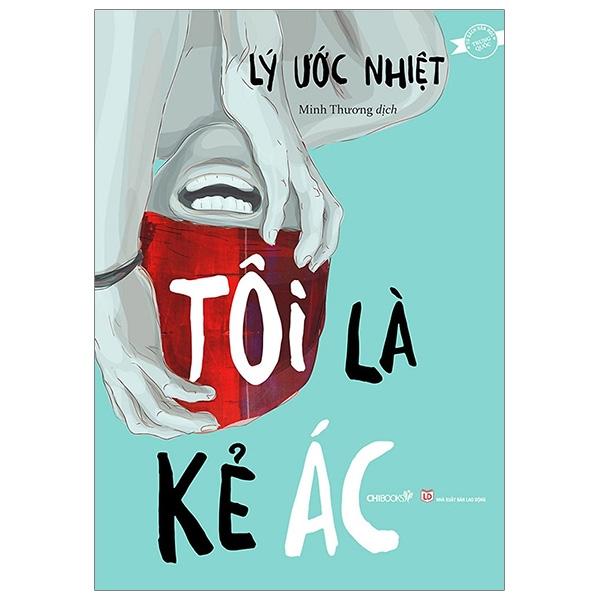 Tôi Là Kẻ Ác