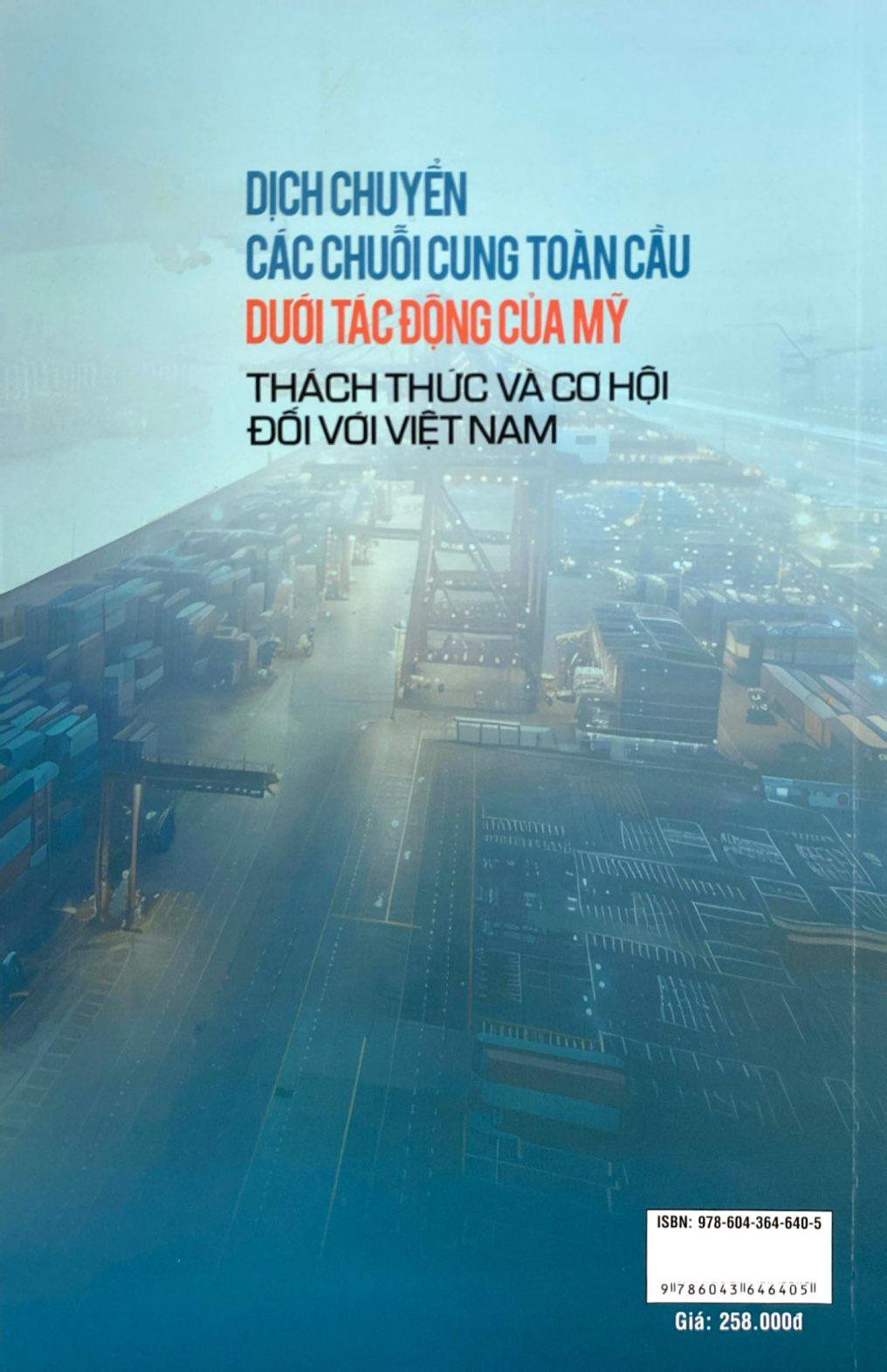 Sách - Dịch Chuyển Các Chuỗi Cung Toàn Cầu Dưới Tác Động Của Mỹ - Thách Thức Và Cơ Hội Đối Với Việt Nam