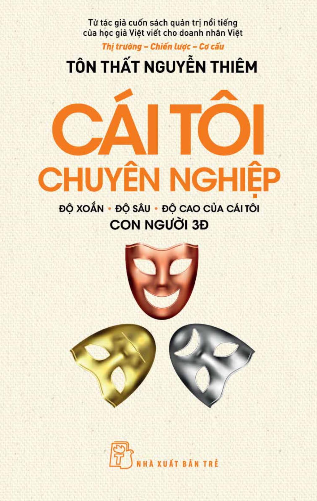 Cái Tôi Chuyên Nghiệp - Độ Xoắn-Độ Sâu-Độ Cao Của Cái Tôi - Con Người 3Đ