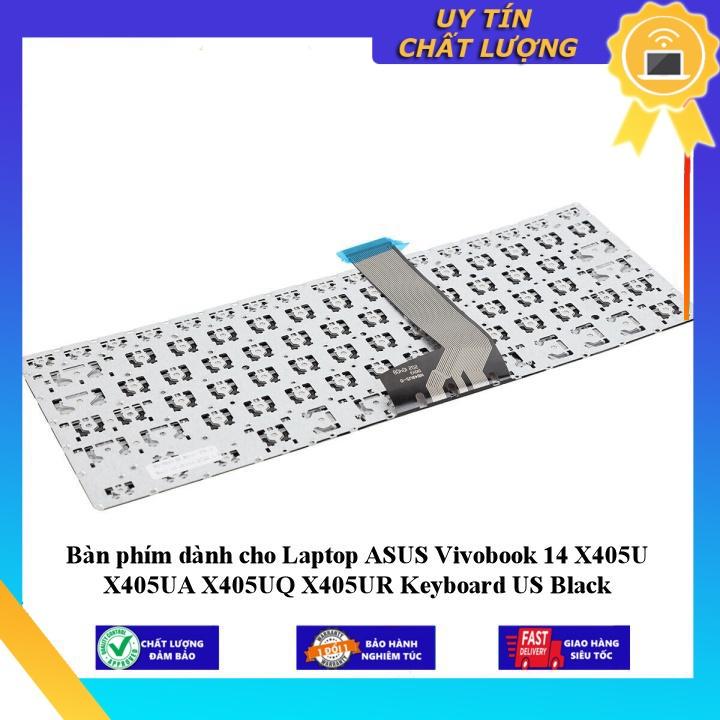 Bàn phím dùng cho Laptop ASUS Vivobook 14 X405U X405UA X405UQ X405UR Keyboard US Black - Hàng chính hãng  MIKEY1912