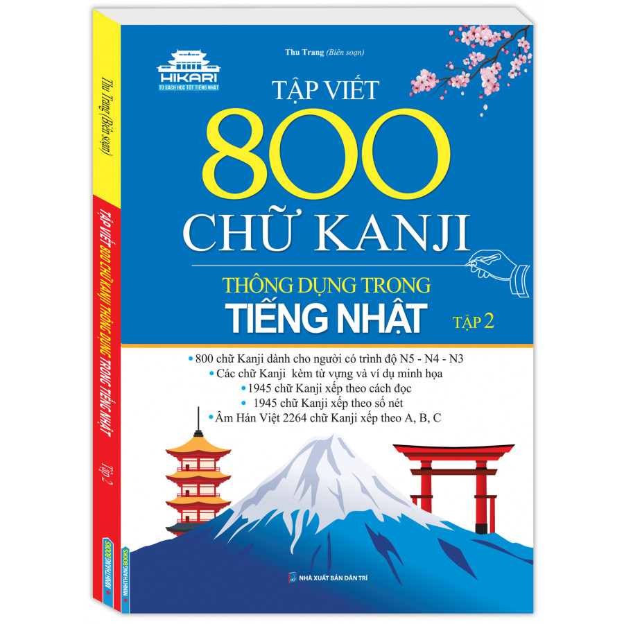 TẬP VIẾT 800 CHỮ KANJI THÔNG DỤNG TRONG TIẾNG NHẬT - TẬP 2